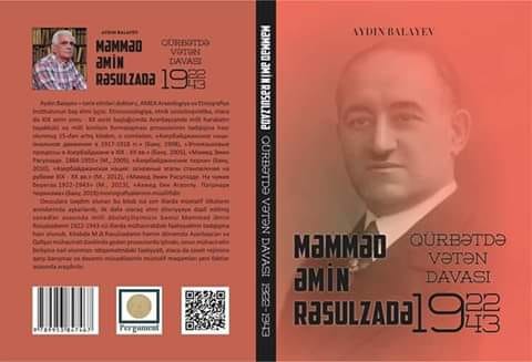 “Məmməd Əmin Rəsulzadə. Qürbətdə Vətən davası. 1922-1943” kitabı “ nəşr olunub