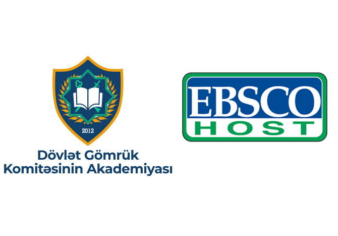 Dövlət Gömrük Komitəsinin Akademiyasının kitabxanası EBSCO elektron nəşrlər bazasına abunə oldu