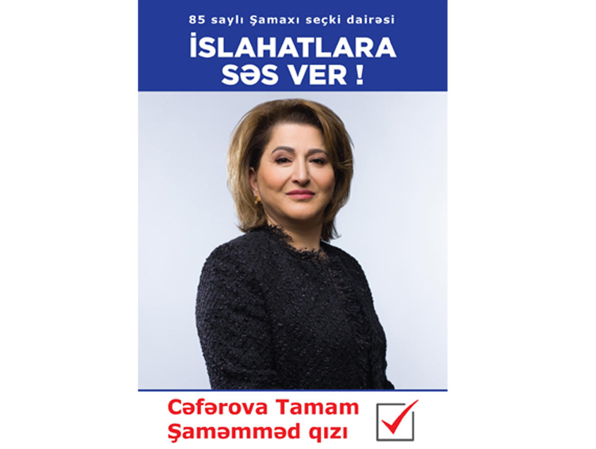 Deputatlığa namizəd Tamam Cəfərova kimdir? (FOTO/VİDEO)