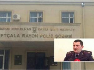 Neftçalada DYP rəisi işdən uzaqlaşdırıldı – Rəisə töhmət verildi