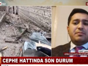 Fərid Şahbazlı Ermənistanın cəbhədəki təxribatları ilə bağlı Türkiyə mediasına geniş açıqlamalar verib-FOTO