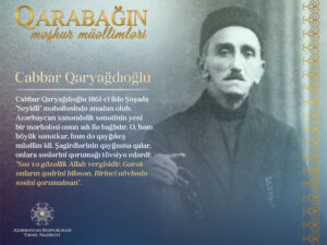 “Qarabağın məşhur müəllimləri” – Cabbar Qaryağdıoğlu