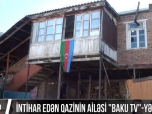 İntihar edən qazinin ailəsi danışdı – VİDEO