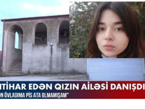 Özünü 20-ci mərtəbədən atan Sevilin atası danışdı: “Mən övladıma pis ata olmamışam”