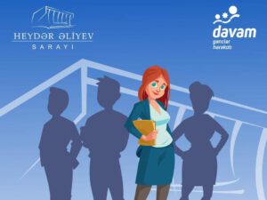 “Davam” Gənclər Hərəkatı və Heydər Əliyev Sarayı təcrübə proqramı elan edir