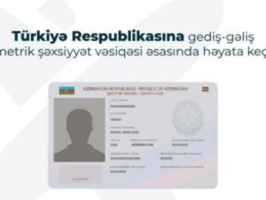 Bu gündən Türkiyəyə yalnız şəxsiyyət vəsiqəsi ilə gedəcəyik