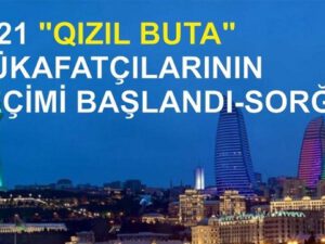 “QIZIL BUTA” mükafatının təqdimatı olacaq- SƏSVERMƏ BAŞLADI