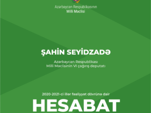 Abşeron-Qobustan seçki dairəsi üzrə deputat Şahin Seyidzadə seçicilərinə növbəti fəaliyyət hesabatını təqdim etdi