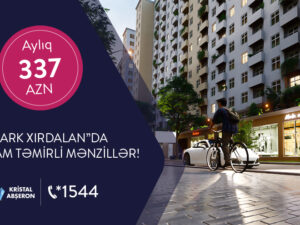 Xırdalanda aylıq 337 AZN-dən başlayan qiymətlərlə mənzillər!