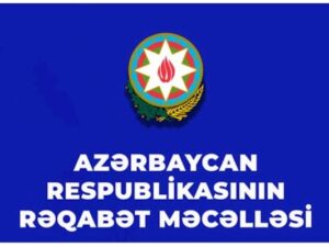Baş nazirdən Rəqabət Məcəlləsi ilə bağlı QƏRAR