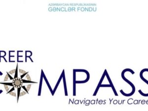 “Career Compass” – Gələcəyini Dəqiq Seç!